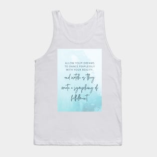 Allow your dreams Tank Top